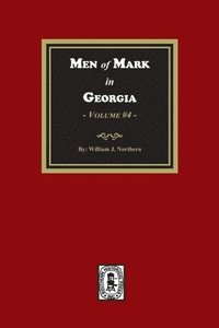 bokomslag Men of Mark in GEORGIA, Volume #4
