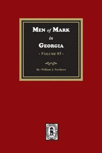 bokomslag Men of Mark in GEORGIA, Volume #5