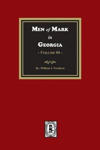 bokomslag Men of Mark in GEORGIA, Volume #6
