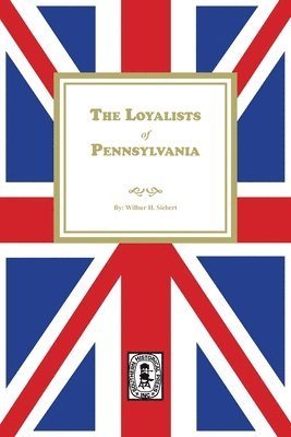 Loyalists of Pennsylvania