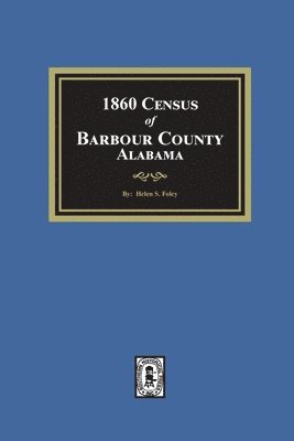 bokomslag 1860 Census of Barbour County, Alabama