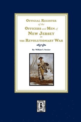 bokomslag Official Register of the Officers and Men of New Jersey in the Revolutionary War