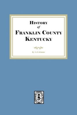 bokomslag History of Franklin County, Kentucky