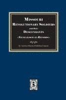 bokomslag Missouri Revolutionary Soldiers and their Descendants, Genealogical Records