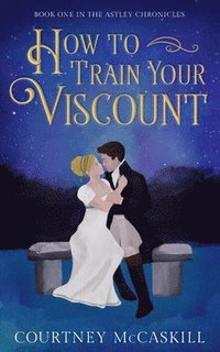 bokomslag How to Train Your Viscount