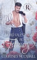 Lord Valentine's Rotten February