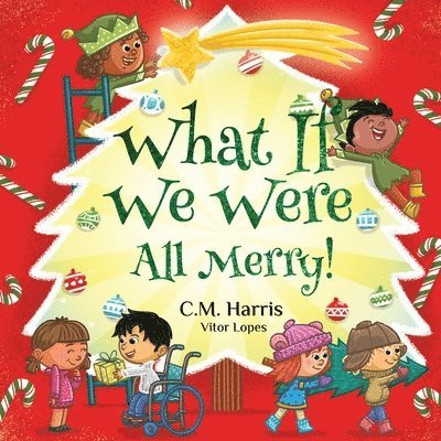 C M Harris, C. M. Harris - What If We Were All Merry!, Häftad