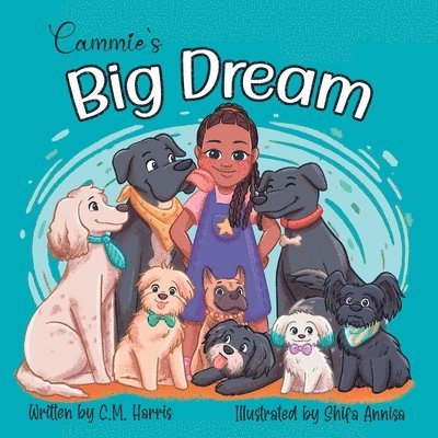 Cammie's Big Dream 1