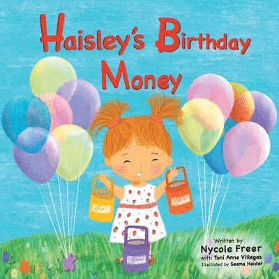 Haisley's Birthday Money 1