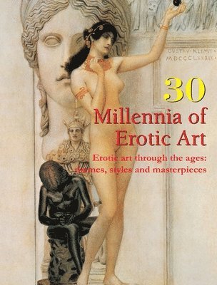 30 Millennia of Erotic Art