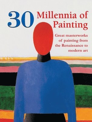 Klaus H. Carl - 30 Millennia of Painting, Inbunden