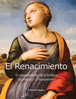 Victoria Charles - El Renacimiento, Inbunden