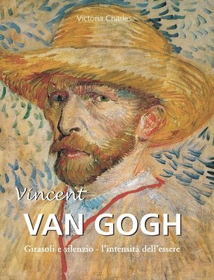 Victoria Charles - Vincent van Gogh, Inbunden