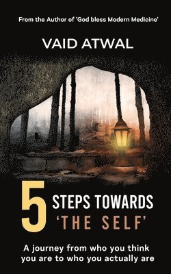 5 Steps towards 'The Self' 1