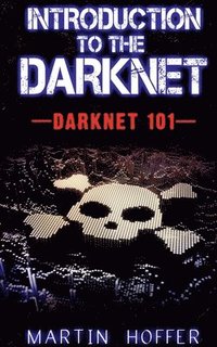 bokomslag Introduction to the Darknet