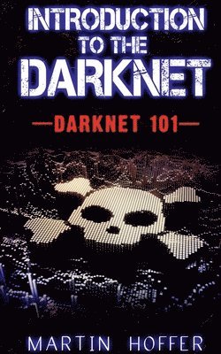 Introduction to the Darknet 1