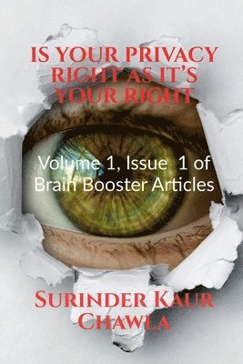 Surinder Kaur - Is Your Privacy Right as It's Your Right, Häftad