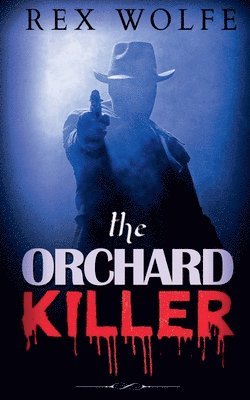 bokomslag The Orchard Killer