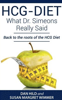 bokomslag HCG-DIET; What Dr. Simeons Really Said