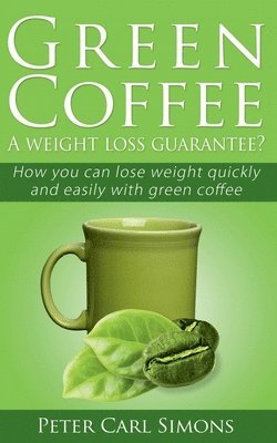 Green Coffeea Weight Loss Guarantee? 1