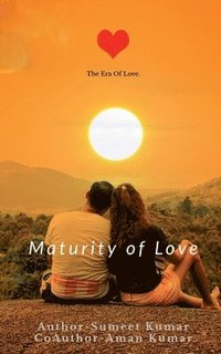 bokomslag Maturity Of Love