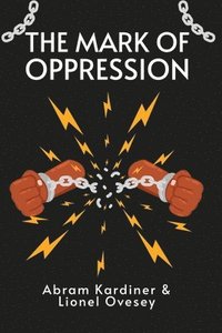 bokomslag The Mark of Oppression