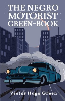 bokomslag Negro Motorist Green-Book