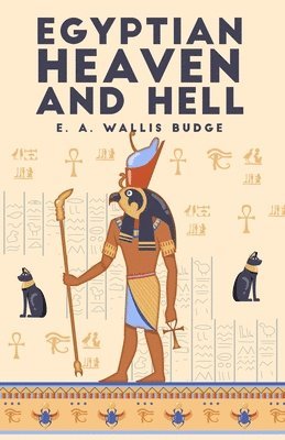 bokomslag Egyptian Heaven and Hell, Volume 1