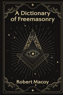 Dictionary of Freemasonry