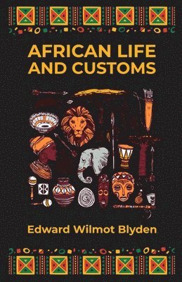 African Life and Customs 1