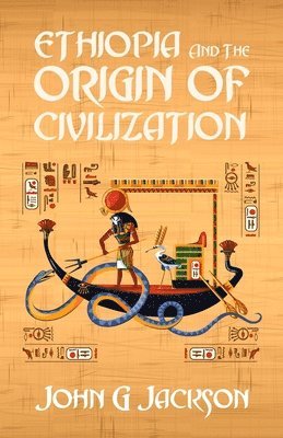 Ethiopia And The Origin Of Civilization 1