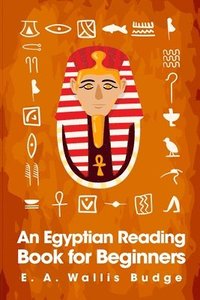 bokomslag An Egyptian Reading book for Beginners