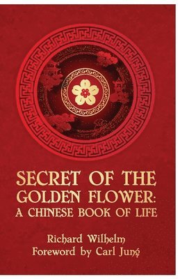 bokomslag The Secret Of The Golden Flower