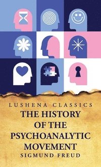 bokomslag History of the Psychoanalytic Movement