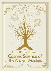 bokomslag Cosmic Science of the Ancient Masters Paperback