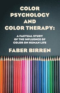 bokomslag Color Psychology And Color Therapy
