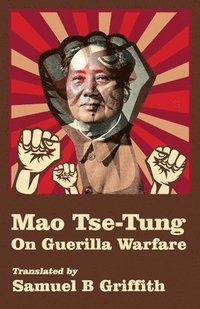 bokomslag Mao TSE-TUNG On Guerrilla Warfare