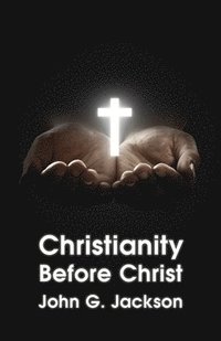 bokomslag Christianity Before Christ