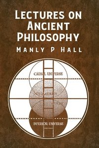 bokomslag Lectures on Ancient Philosophy