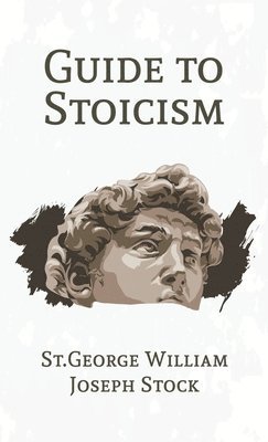Guide to Stoicism Hardcover 1