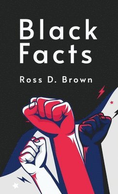 bokomslag Black Facts Hardcover