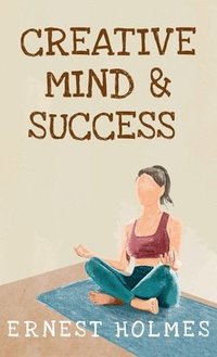 bokomslag Creative Minds And Success Hardcover
