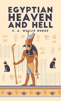 bokomslag Egyptian Heaven and Hell, Volume 1