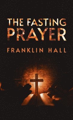 bokomslag Fasting Prayer Hardcover