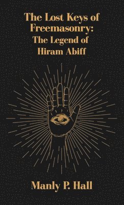 Lost Keys of Freemasonry