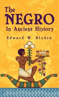 bokomslag Negro In Ancient History Hardcover