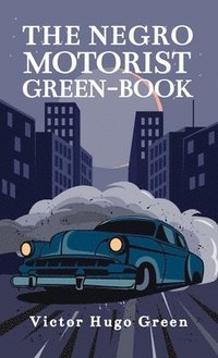 bokomslag Negro Motorist Green-Book