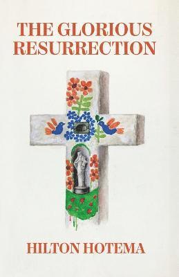 The Glorious Resurrection 1