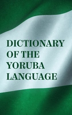 Dictionary Of The Yoruba Language Hardcover 1
