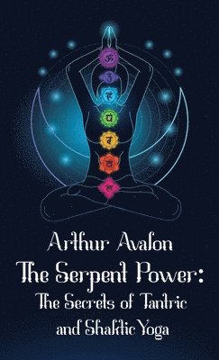 The Serpent Power Hardcover 1